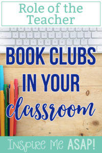 Are you looking to learn more about how to implement book clubs into your primary classroom? This blog post is one of an eight post series on successfully implementing book clubs into your classroom. Click here read more about the important roles of the teacher during book clubs. 